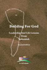 Building For God af Carl Shank