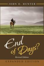End of Days? af John O Hunter