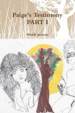 Paige's Testimony PART I af Wanda Jackson
