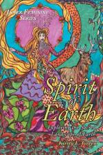 Spirit of Earth af Kirsty E Green