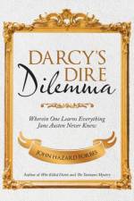 Darcy'S Dire Dilemma af John Hazard Forbes