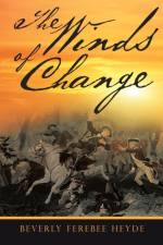 Winds of Change af Beverly Ferebee Heyde