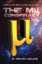 Mu Conspiracy af R Arlan Young
