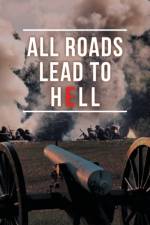 All Roads Lead to Hell af Bruce S Welch