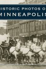Historic Photos of Minneapolis