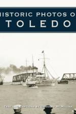 Historic Photos of Toledo