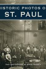 Historic Photos of St. Paul