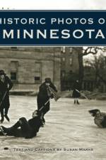 Historic Photos of Minnesota