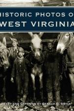 Historic Photos of West Virginia