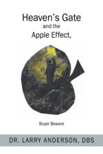Heaven's Gate and the Apple Effect af Dr Larry Anderson Dbs