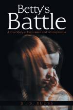 Betty'S Battle af B S Ruoss
