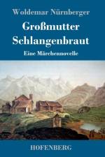 Grossmutter Schlangenbraut