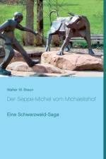 Seppe-Michel vom Michaelishof af Walter W Braun