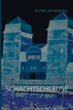 Schachtschleuse af Wilfried Bremermann