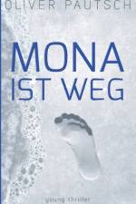 Mona ist weg af Oliver Pautsch