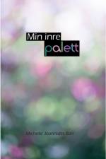Min inre palett af Michelle Joannides Barr