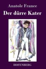 Der durre Kater af Anatole France