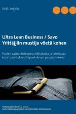 Ultra Lean Business / Savo af Antti Leijala