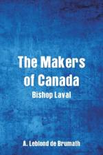 Makers of Canada af A Leblond De Brumath