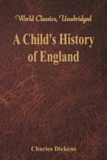 Child's History of England af Charles Dickens