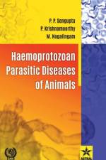 Haemoprotozoan Parasitic Diseases of Animals af Mohandoss Nagalingam