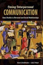Casing Interpersonal Communication: Case Studies in Personal and Social Relationships af Dawn O Braithwaite