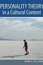 Personality Theory in a Cultural Context af Mark D Kelland