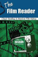 The Film Reader: Classic Readings in American Film History af Joseph (York University) Kispal-Kovacs