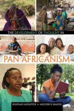 The Development of Thought in Pan Africanism af Mogobe Bernard Ramose