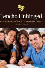 Lencho Unhinged: A Punc-Gramma-Drama for Adult Basic Writers af Jacinto Gardea