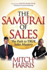 The Samurai of Sales af Mitch Harris