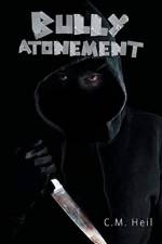 Bully Atonement af C M Heil