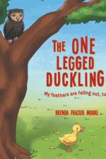 One Legged Duckling af Brenda Frazier Moore