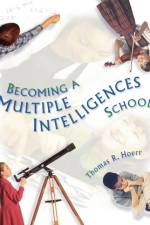 Becoming a Multiple Intelligences School af Thomas R Hoerr