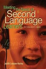 Meeting the Needs of Second Language Learners af Judith Lessow-Hurley
