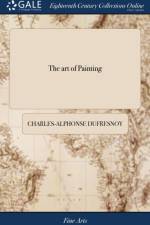 art of Painting af Charles-Alphonse Dufresnoy
