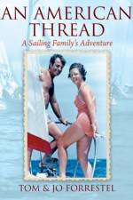 An American Thread af Tom and Jo Forrestel