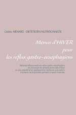 Menus d'hiver pour les reflux gastro-oesophagiens af Cedric Menard