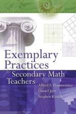 Exemplary Practices for Secondary Math Teachers af Dr Alfred S Posamentier