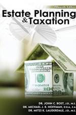 Estate Planning and Taxation af John Bost