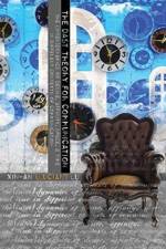 The DAST Theory for Communication - The (Inter)Dynamics of Desire, Affinity, Space and Time in Different Contexts of Communication af Lucian Xinan Lu