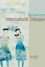 Case Studies in Intercultural Dialogue af Nazan Haydari