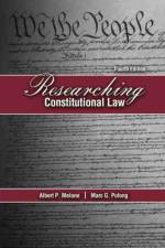 Researching Constitutional Law af Albert P Melone