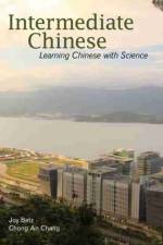 Intermediate Chinese af Joy C. Betz
