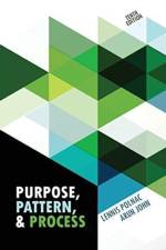 Purpose, Pattern, and Process af Lennis Polnac