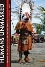 Humans Unmasked: An Introduction to Cultural Anthropology af Arnaud Lambert