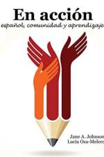 En Accion: espanol, comunidad y aprendizaje