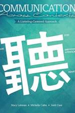 Communication Across Contexts: A Listening-Centered Approach