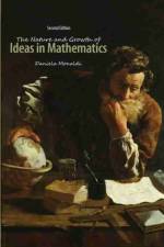 The Nature and Growth of Ideas in Mathematics af Daniela Monaldi