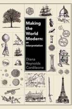 Making the World Modern: An Interpretation af Diane Cordileone